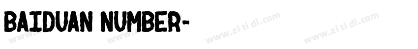 Baiduan Number字体转换